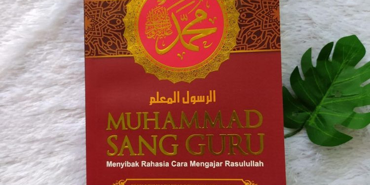 Tak Harus Serius, Begini Cara Rasulullah Menyampaikan Ilmu Lewat Candaan