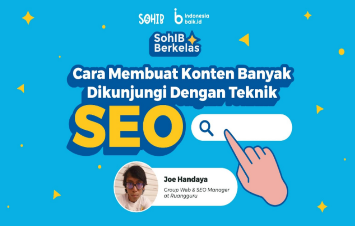 Gambar Sampul SohIB Berkelas: Cara Membuat Konten Banyak Dikunjungi Dengan Teknik SEO